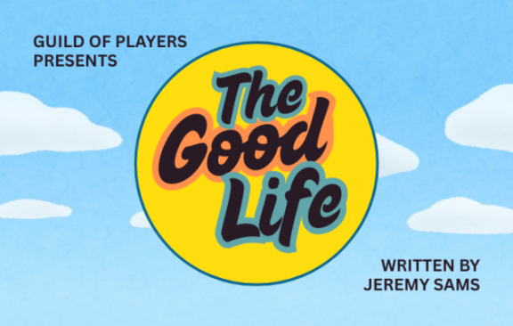 The Good Life text on a yellow circle on a background of a light blue sky